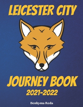 Paperback Leicester City: 2021-2022 Journey Book
