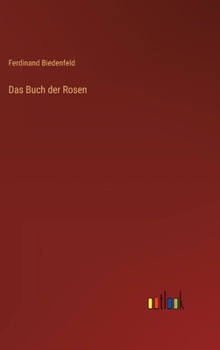 Hardcover Das Buch der Rosen [German] Book