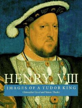 Paperback Henry VIII: Images of a Tudor King Book