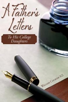 Paperback A Father's Letters: To His College Daughters Book
