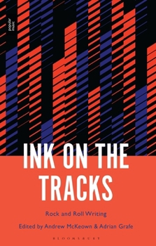 Paperback Ink on the Tracks: Rock and Roll Writing Book