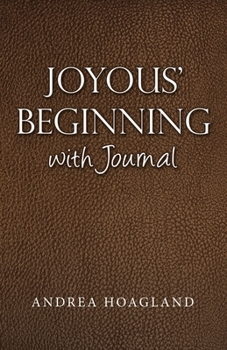 Joyous' Beginning with Journal