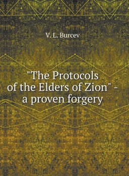 Hardcover The Protocols of the Elders of Zion - a proven forgery [Russian] Book