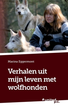 Paperback Verhalen uit mijn leven met wolfhonden [Dutch] Book
