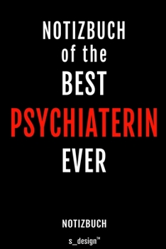 Notizbuch für Psychiater / Psychiaterin: Originelle Geschenk-Idee [120 Seiten liniertes blanko Papier ] (German Edition)