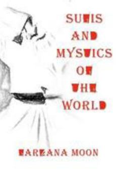 Paperback Sufis and Mystics of the World Book