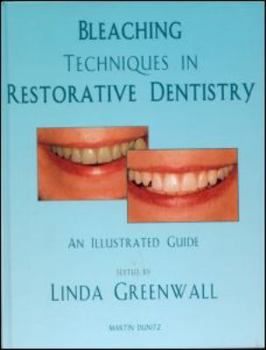 Hardcover Bleaching Techniques in Restorative Dentistry Book