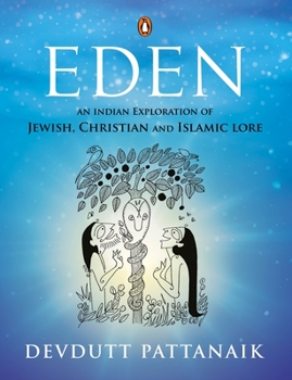 Paperback Eden: An Indian Exploration of Jewish, Christian and Islamic Lore Book