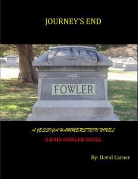 Journey's End: A John Fowler Novel