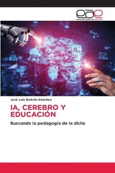 Paperback Ia, Cerebro Y Educación [Spanish] Book