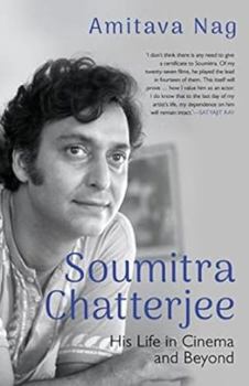 Paperback Speaking Tiger Soumitra Chatterjee His Life in Cinema and Beyond. Book