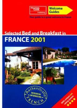 Welcome Guide: Bed & Breakfast France 2001