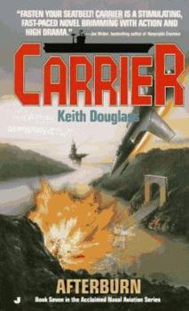 Afterburn (Carrier, #7) - Book #7 of the Carrier
