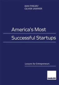 Paperback America's Most Successful Startups: Lessons for Entrepreneurs Book