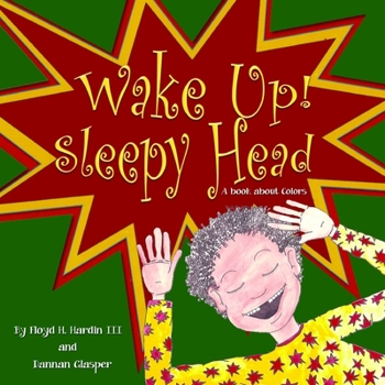 Paperback Wake Up Sleepy Head! Book