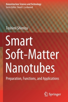 Paperback Smart Soft-Matter Nanotubes: Preparation, Functions, and Applications Book
