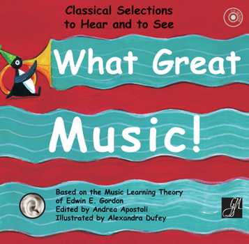 Paperback What Great Music!: Classical Selections to Hear and to See [With CD (Audio)] Book