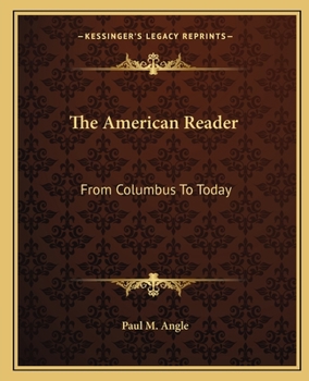 Paperback The American Reader: From Columbus To Today Book