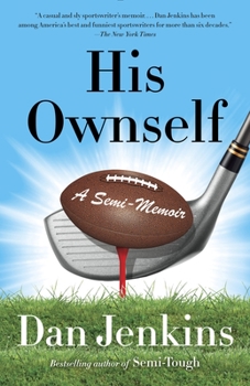 Paperback His Ownself: A Semi-Memoir Book