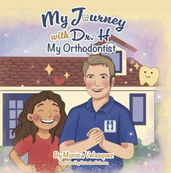 My Journey with Dr. H My Orthodontist
