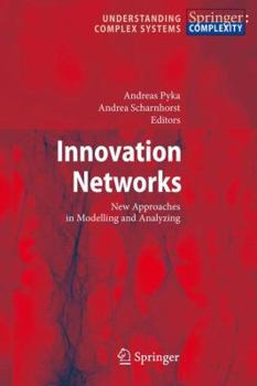 Paperback Innovation Networks: New Approaches in Modelling and Analyzing Book