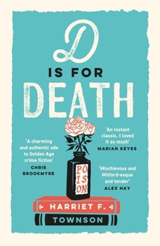 D Is for Death: Meet the Most Entertaining and Intriguing New Detective Since Enola Holmes in This Gripping Mystery!