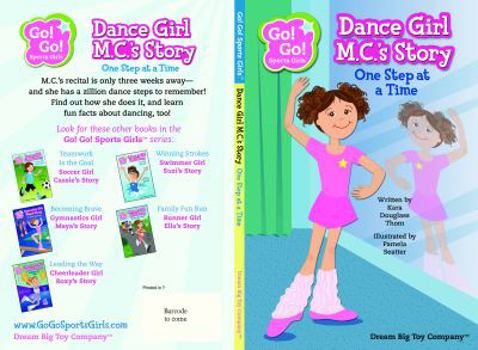 Paperback Dancer Girl M. C.'s Story: One Step at a Time Book