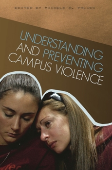 Hardcover Understanding and Preventing Campus Violence Book