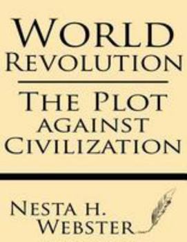 Paperback World Revolution: The Plot Against Civilization Book