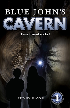 Paperback Blue John's Cavern: Time Travel Rocks! Book