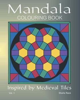 Paperback Mandala Coloring Book: Inspired by Medieval Tiles Book