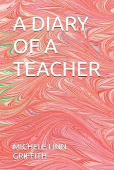 A DIARY OF A TEACHER