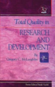 Hardcover Total Quality in Research and Development Book