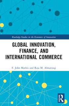 Paperback Global Innovation, Finance, and International Commerce Book