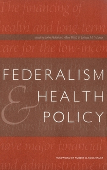 Paperback Federalism and Health Policy Book
