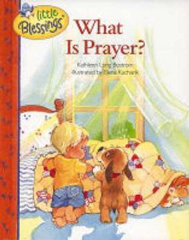 What Is Prayer? - Book  of the (Little Blessings)