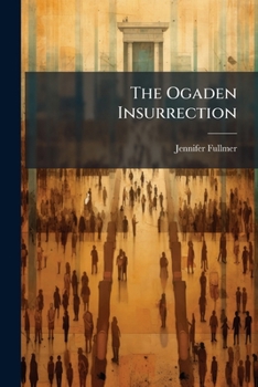 Paperback The Ogaden Insurrection Book