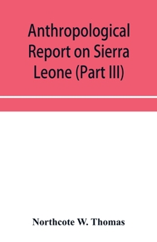 Paperback Anthropological report on Sierra Leone (Part III) Timne Grammar and stories Book