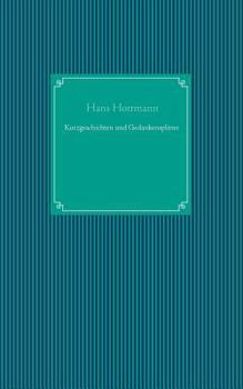 Paperback Kurzgeschichten und Gedankensplitter [German] Book