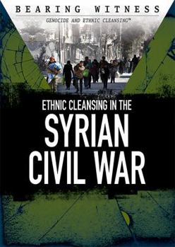 Library Binding Ethnic Cleansing in the Syrian Civil War Book