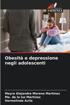 Paperback Obesità e depressione negli adolescenti [Italian] Book