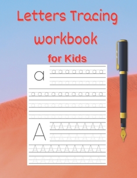 Paperback Letters Tracing workbook for Kids: Letters Tracing Alphabet Practice Workbook for beginners. Tracing workbook to learn writing alphabet letters (Begin Book
