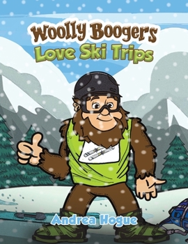 Paperback Woolly Boogers Love Ski Trips Book