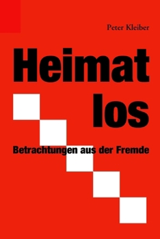 Paperback Heimat los: Betrachtungen aus der Fremde [German] Book