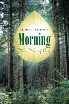 Hardcover Morning: That Time of Day Book