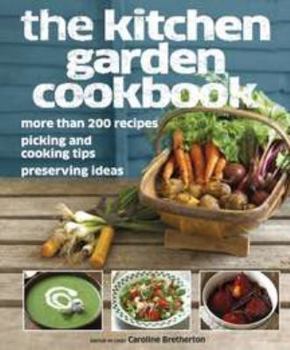 Paperback The Kitchen Garden Cookbook Book