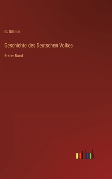 Hardcover Geschichte des Deutschen Volkes: Erster Band [German] Book
