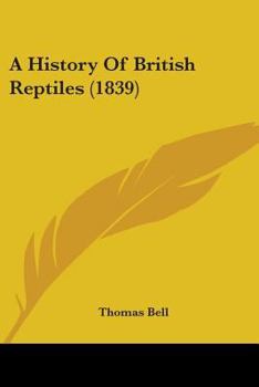 A History of British Reptiles