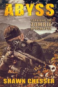 Abyss - Book #12 of the Surviving the Zombie Apocalypse