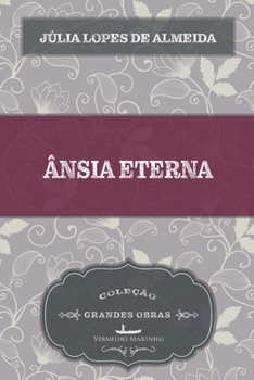 Paperback Ânsia eterna [Portuguese] Book